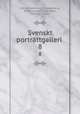 Svenskt portrttgalleri .. 8, Hasse. W. Tullbergs 