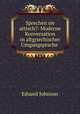 Sprechen sie attisch?: Moderne Konversation in altgriechischer Umgangsprache ., Eduard Johnson 