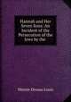 Hannah and Her Seven Sons: An Incident of the Persecution of the Jews by the ., Minnie Dessau Louis 