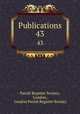 Publications. 43, Parish Register Society, London , London Parish Register Society 