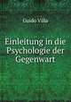 Einleitung in die Psychologie der Gegenwart, Guido Villa 