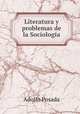 Literatura y problemas de la Sociologia, Adolfo Posada 
