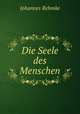 Die Seele des Menschen, Johannes Rehmke 
