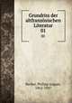 Grundriss der altfranzsischen Literatur. 01, Becker, Philipp August, 1862-1947 