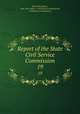 Nineteenth report of the State Civil Service Commission, New York (State ), New York (State ). Civil Service Commission, Civil Service Commission 