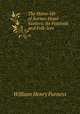 The Home-life of Borneo Head-hunters: Its Festivals and Folk-lore, William Henry Furness 