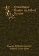 Syntactische Studien zu Robert Garnier, Procop, Wilhelm,Garnier, Robert, 1544-1590 