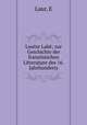 Louze Lab; zur Geschichte der franzsischen Litterature des 16. Jahrhunderts, E. Laur 