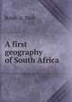 A first geography of South Africa, Robb, A. Moir 
