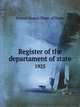 Register of the departament of state. 1925, The Department Of State 