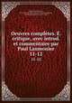 Oeuvres compltes. . critique, avec introd. et commentaire par Paul Laumonier. 11-12, 