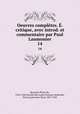 Oeuvres compltes. . critique, avec introd. et commentaire par Paul Laumonier. 14, 