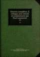 Oeuvres compltes. . critique, avec introd. et commentaire par Paul Laumonier. 15, 
