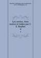 Les seres. Avec notice et index par C.E. Roybet. 4, Bouchet, Guillaume, sieur de Brocourt, 1513-1593,Roybet, C. E. 