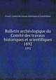 Bulletin archologique du Comit des travaux historiques et scientifiques. 1892, 