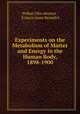Experiments on the Metabolism of Matter and Energy in the Human Body, 1898-1900, Wilbur Olin Atwater , Francis Gano Benedict 