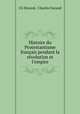 Histoire du Protestantisme francais pendant la revolution et l