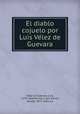El diablo cojuelo por Luis Velez de Guevara, Velez de Guevara 