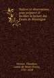 Notices et observations pour preparer et faciliter la lecture des Essais de Montaigne, Vernier, Theodore, comte de Mont-Orient, 1731-1818 