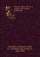 Oeuvres. Nouv. d. rev. et annote par Charles d`Hricault. 1, Guillaume Coquillart 