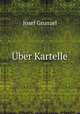 Uber Kartelle, Josef Grunzel 