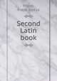 Second Latin book, Miller, Frank Justus 