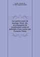 Les quinze joyes de mariage. Nouv. ed., accompagnee de nombreuses notes et precedee d