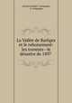 La Vallee de Bareges et le reboisement: les torrents--le desastre de 1897 ., Antoine Jaubert -Campagne, A. Campagne 