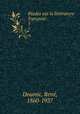 Etudes sur la litterature francaise, Rene Doumic 