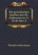 Die griechischen Quellen des HL. Ambrosius in 11. III de Spir. S., Theodor Schermann 
