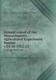 Annual report of the Massachusetts Agricultural Experiment Station. v.25-26 1912-13, Massachusetts Agricultural Experiment Station 