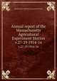Annual report of the Massachusetts Agricultural Experiment Station. v.27-29 1914-16, Massachusetts Agricultural Experiment Station 