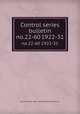 Control series bulletin. no.22-60 1922-31, Massachusetts Agricultural Experiment Station 