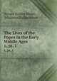 The Lives of the Popes in the Early Middle Ages. 1, pt. 1, Horace Kinder Mann , Johannes Hollnsteiner 