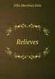 Relieves, Felix Martinez Dolz 