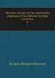 Oeuvres; revues sur les manuscrits originaux et les ditions les plus correctes. 6, Bossuet Jacques Benigne 