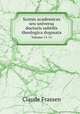 Scotus academicus seu universa doctoris subtilis theologica dogmata. Volume 11-12, Claude Frassen 