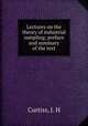 Lectures on the theory of industrial sampling; preface and summary of the text, Curtiss, J. H 