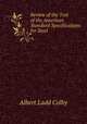 Review of the Text of the American Standard Specifications for Steel ., Albert Ladd Colby 