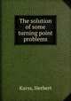 The solution of some turning point problems, Kurss, Herbert 