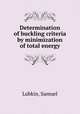 Determination of buckling criteria by minimization of total energy, Lubkin, Samuel 