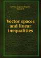 Vector spaces and linear inequalities, Levine, Eugene,Shapiro, Harold N 