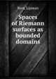Spaces of Riemann surfaces as bounded domains, Bers, Lipman 