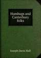Humbugs and Canterbury folks, Joseph Davis Hall 