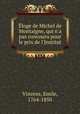 Eloge de Michel de Montaigne, qui n