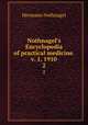 Nothnagel`s Encyclopedia of practical medicine. v. 1, 1910. 2, Hermann Nothnagel 