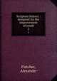 Scripture history : designed for the improvement of youth. 2, Fletcher, Alexander 