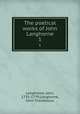The poetical works of John Langhorne. 1, Langhorne, John, 1735-1779,Langhorne, John Theodosius 