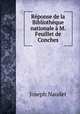 Reponse de la Bibliotheque nationale a M. Feuillet de Conches, Joseph Naudet 