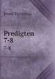 Predigten. 7-8, Franz Theremin 